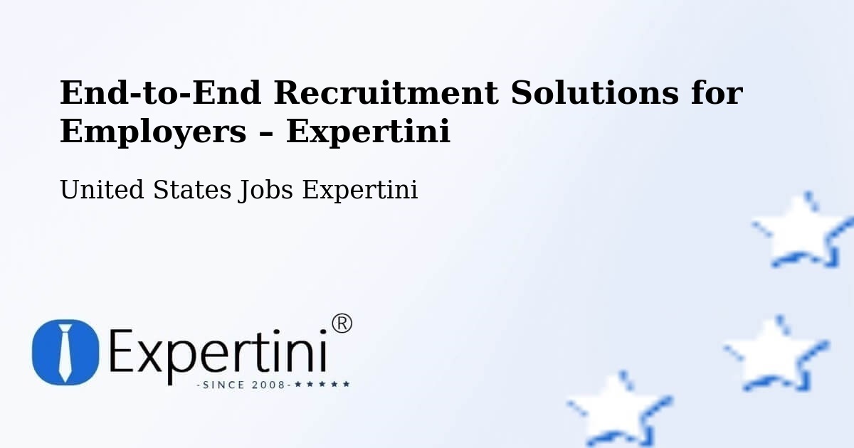 Recruitment Solutions for Employers – Fairmount - Fairmount, United States Jobs Expertini